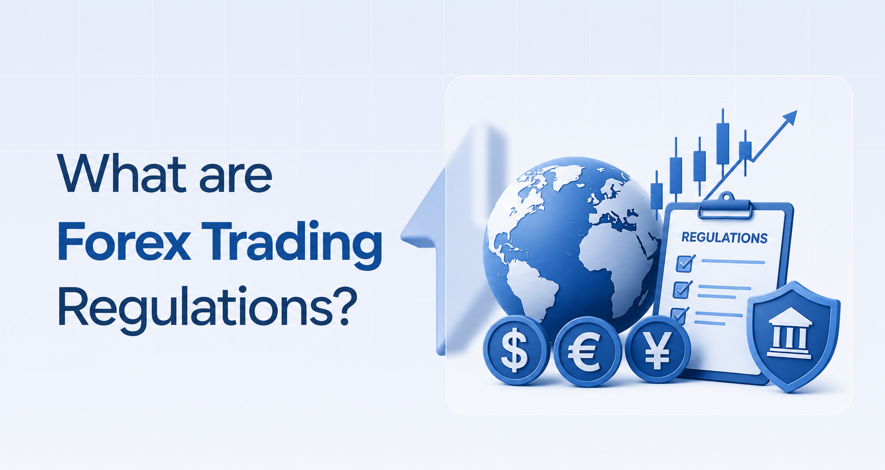 What are Forex Trading Regulations